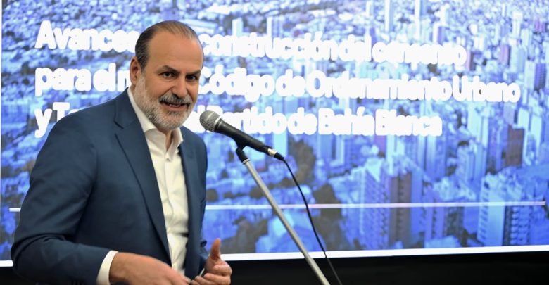 El intendente de Bahía Blanca presentó el nuevo Código de Ordenamiento Urbano y Territorial